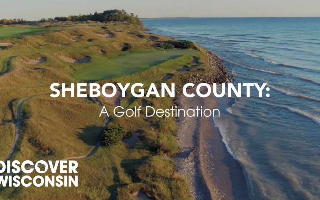 A Golf Mecca: Sheboygan County
