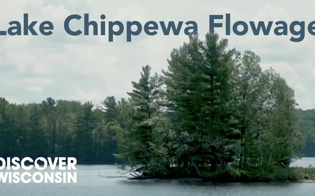 The History at the Lake Chippewa Flowage