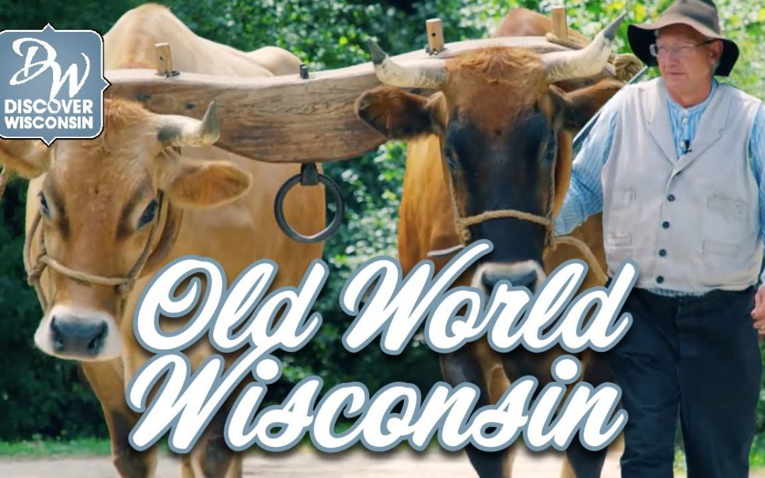 A Journey To The Past at Old World Wisconsin