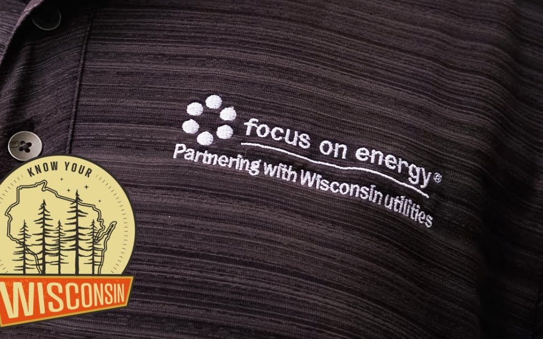 Focus on Energy | Know Your Wisconsin