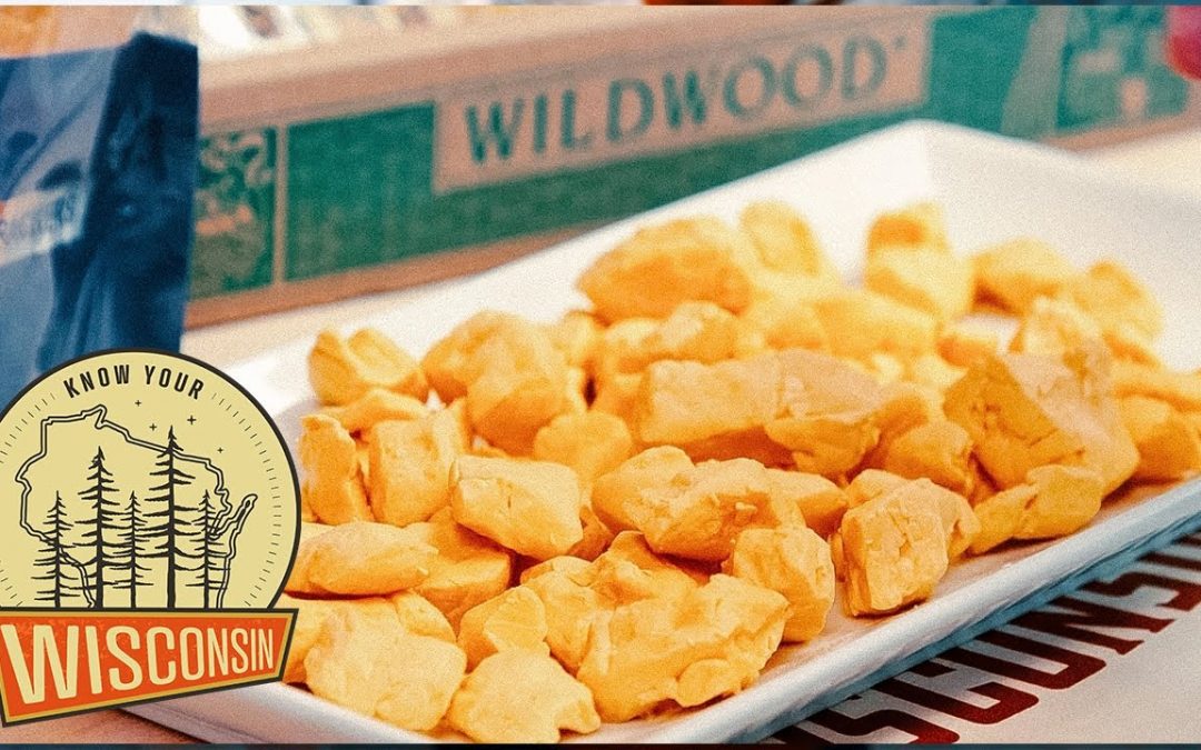 Cheese Curds – How They’re Made | Know Your Wisconsin