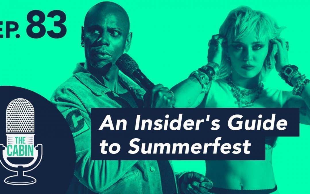 Teaser: The Cabin Podcast – Ep. 83: An Insider’s Guide to Summerfest