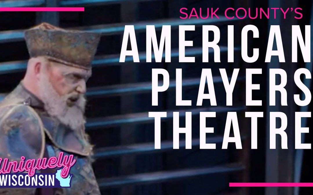 Shakespeare’s Nature: American Players Theatre