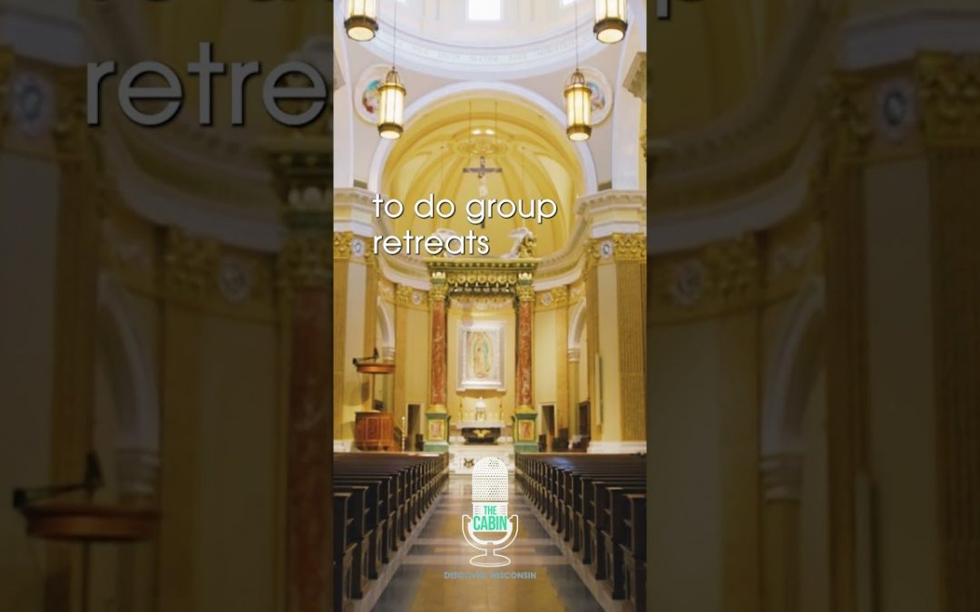 Relax & Renew: Discovering Wisconsin’s Top Retreat Centers