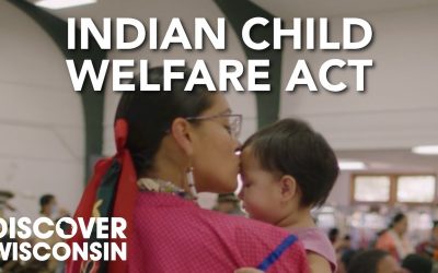 Preserving Ho-Chunk Culture: The Impact of the Indian Child Welfare Act