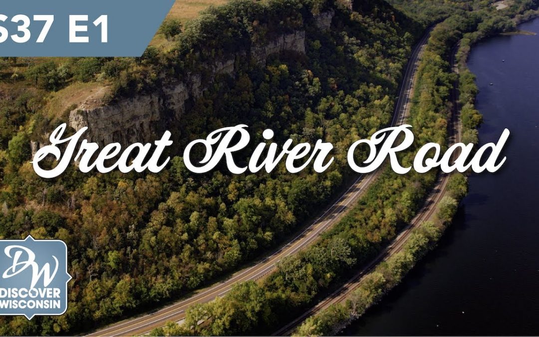 The Wisconsin Great River Road – An All American Road