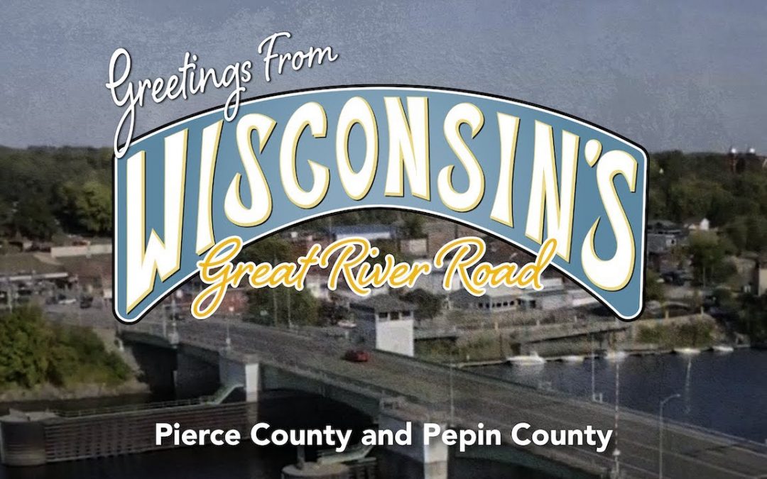 Postcard from the Great River Road: Pierce & Pepin Counties