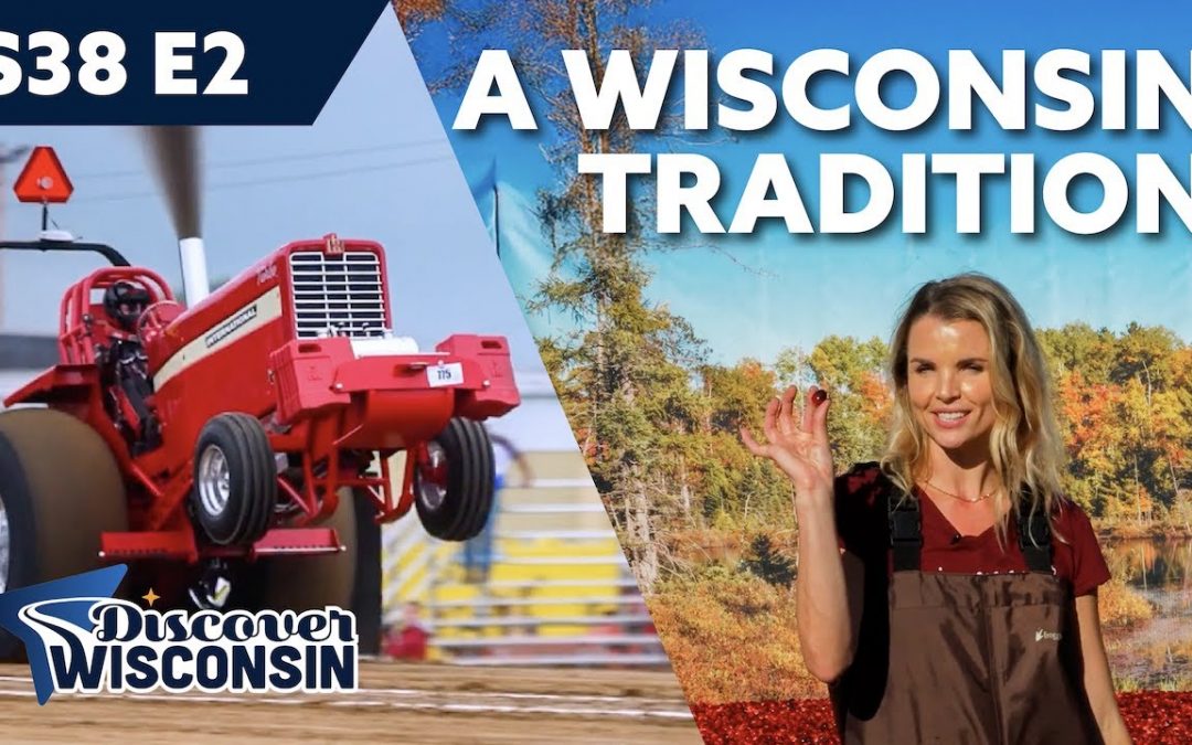A Wisconsin Tradition — Warrens Cranberry Festival & Tomah Tractor Pull