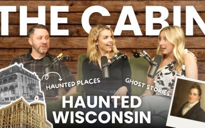 Haunted Wisconsin (with Badgerland Legends)