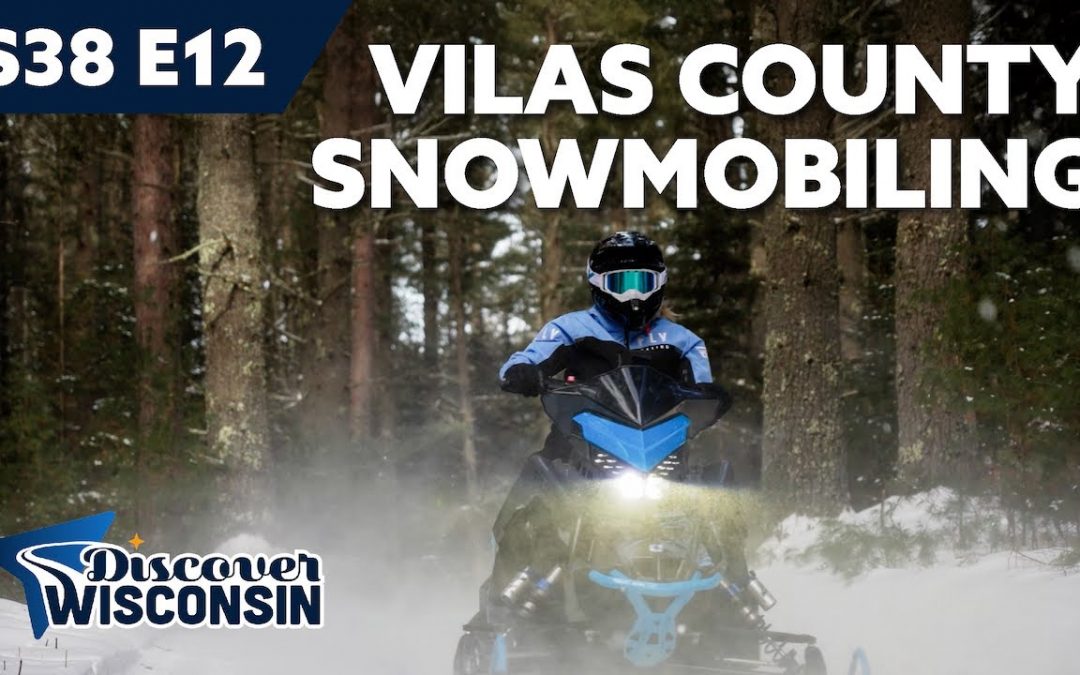 Vilas County — Wisconsin’s Snowmobile Wonderland