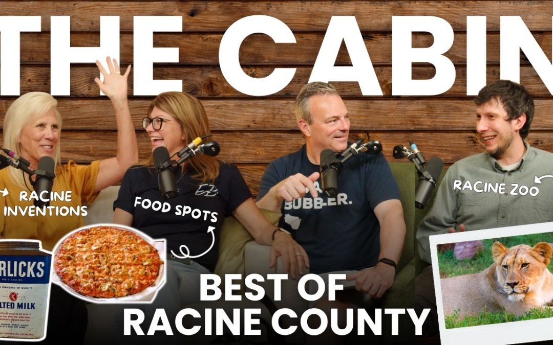 Bonus Podcast: Why I Live Here, Why I Moved Here & Why I Never Left – Racine County