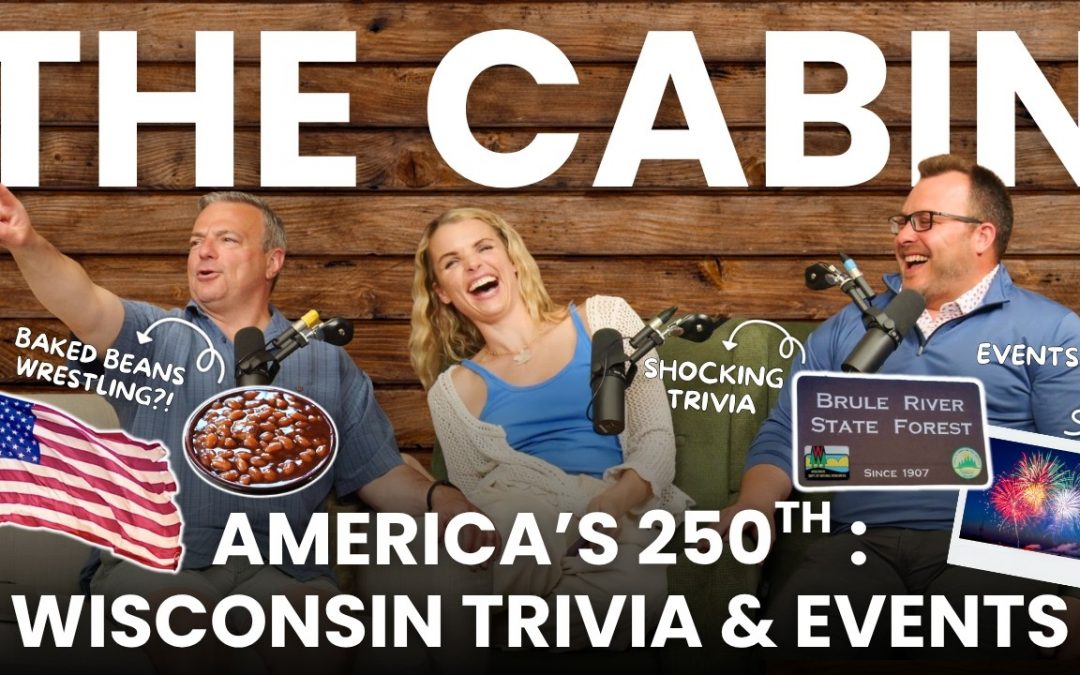 America’s 250th: Wisconsin Trivia and Unique Events