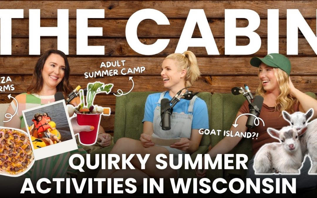 Quirky Summer Activities in Wisconsin: Pizza Farms, Adult Summer Camps, Goat Islands & More!