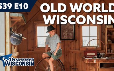 Old World Wisconsin  — Historic Connections, New Adventures