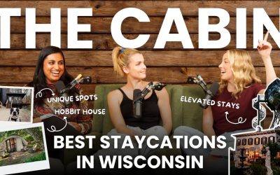 Coolest Wisconsin Staycations and Weekend Getaways